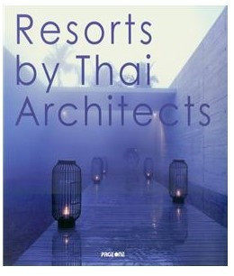Resorts by Thai Architects 泰国风情度假村.jpg